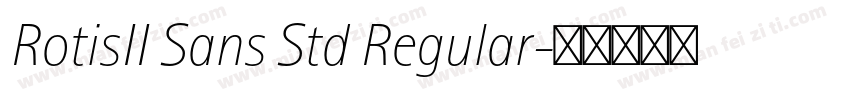 RotisII Sans Std Regular字体转换
